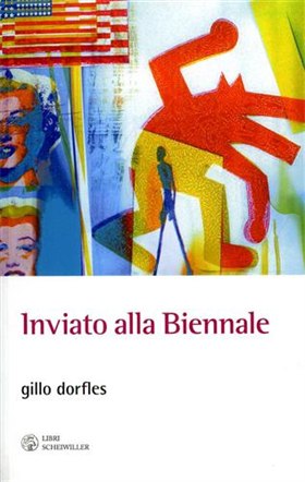 9788876446320-Inviato alla Biennale. Venezia: 1949- 2009.